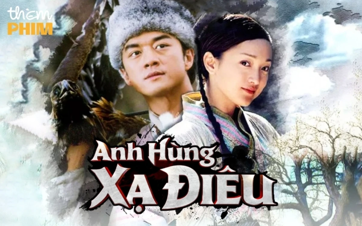 Phim Anh Hùng Xạ Điêu