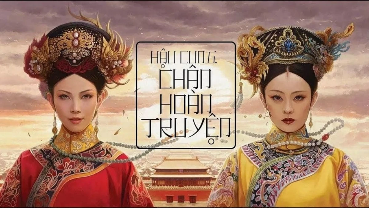 Hậu Cung Chân Hoàn Truyện - 2013